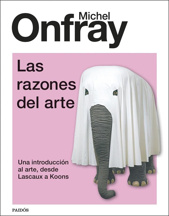 Las razones del arte | 9788449341601 | Michel Onfray