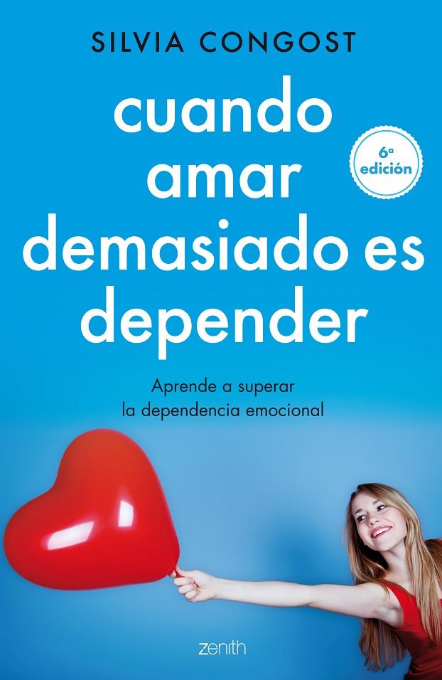 Cuando amar demasiado es depender | 9788408136682 | Silvia Congost