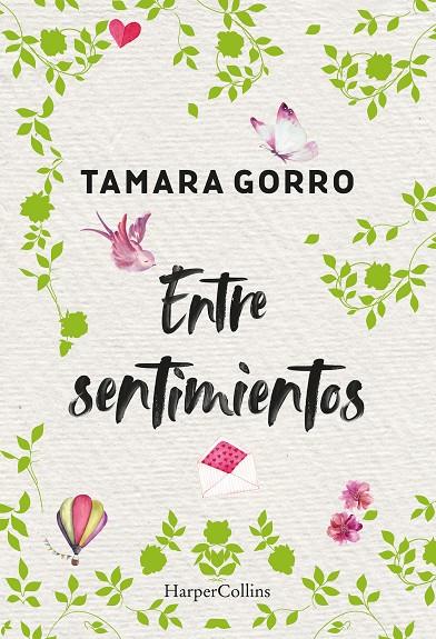 Entre sentimientos | 9788491394716 | Tamara Gorro