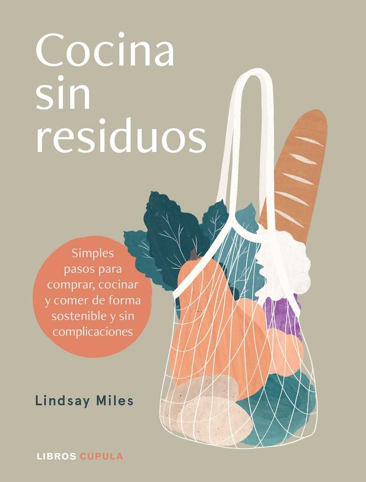 Cocina sin residuos | 9788448027896 | Lindsay Miles