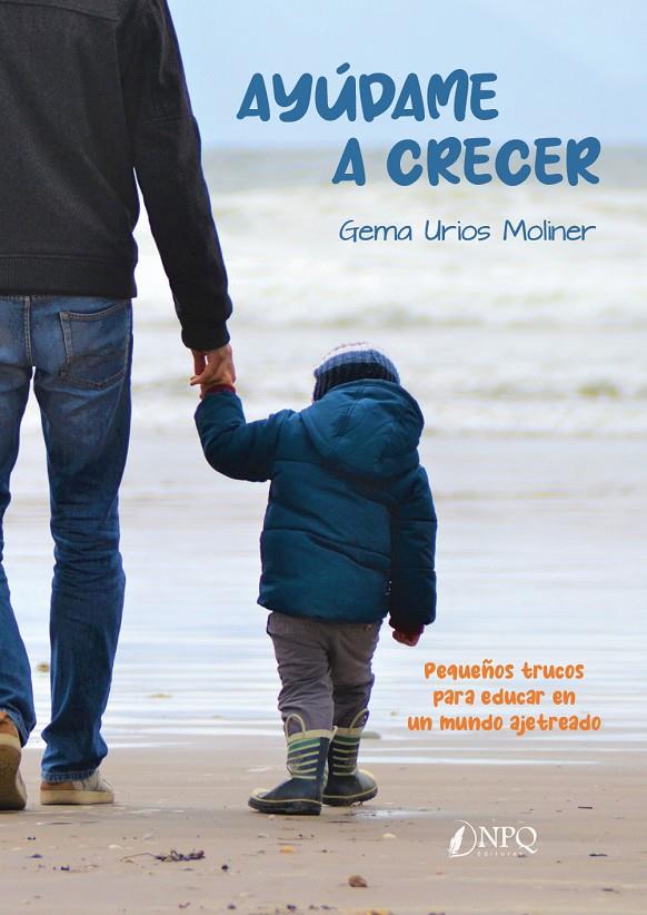 Ayúdame a crecer | 9788419440242 | Gema Urios Moliner