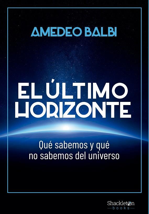 El último horizonte | 9788413612195 | Amedeo Balbi