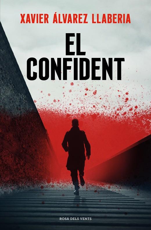 El confident | 9788419259325 | Xavier Álvarez Llaberia