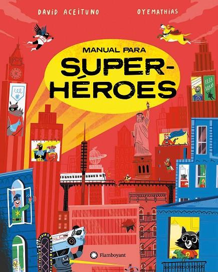 Manual para superhéroes | 9788419401267 | David Aceituno ; Oyemathias