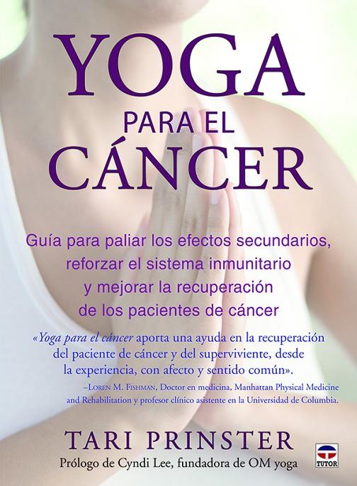 Yoga para el cáncer | 9788416676163 | Tari Prinster