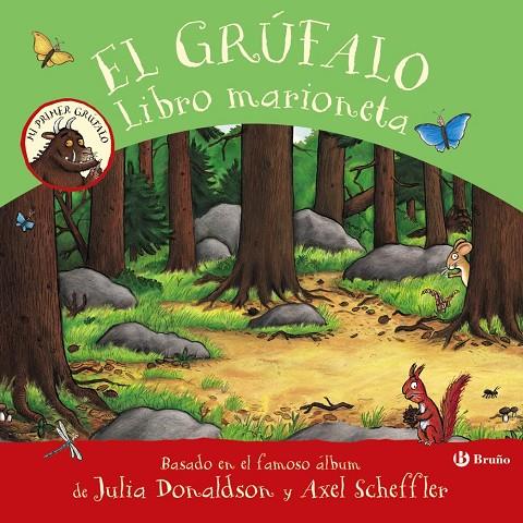 El Grúfalo : libro marioneta | 9788469663530 | Julia Donaldson ; Axel Scheffler