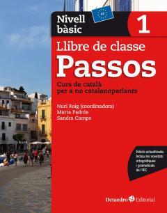 Passos 1 : llibre de classe (bàsic) | 9788499219578 | Nuri Roig ; Martra Padrós ; Sandra Camps