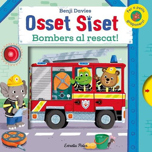 Osset Siset : Bombers al rescat! | 9788490575543 | Benji Davies