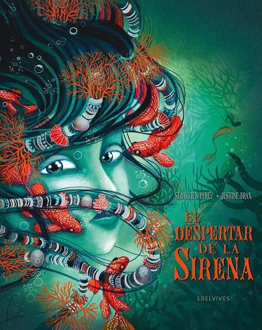 El despertar de la sirena | 9788414061503 | Sébastien Perez ; Justine Brax