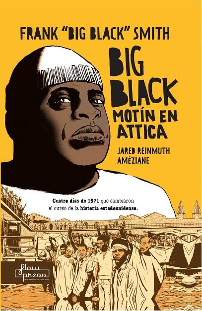 Big Black : motín en Attica | 9788412265767 | Frank "Big Black" Smith ; Jared Reinmuth ; Améziane