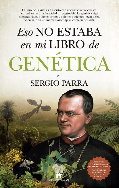 Eso no estaba en mi libro de Genética | 9788417547141 | Sergio Parra