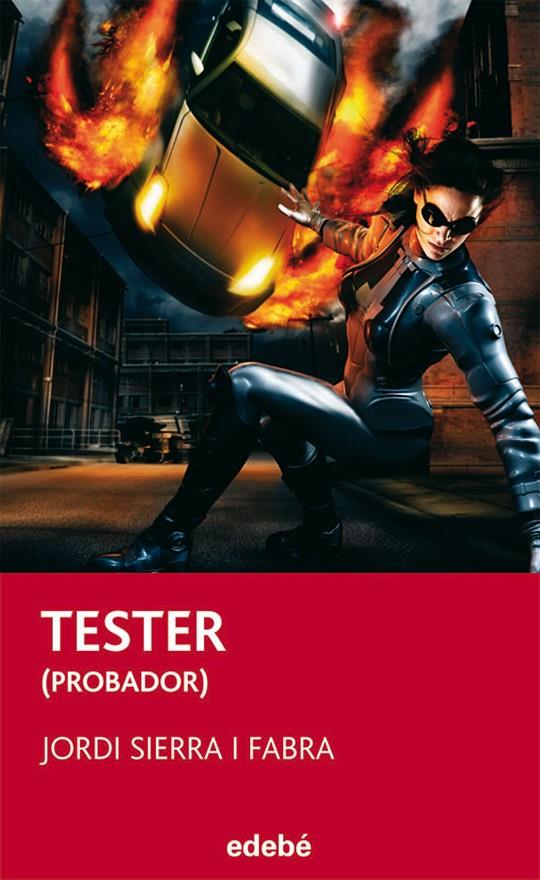 Tester (probador) | 9788423696055 | Jordi Sierra i Fabra