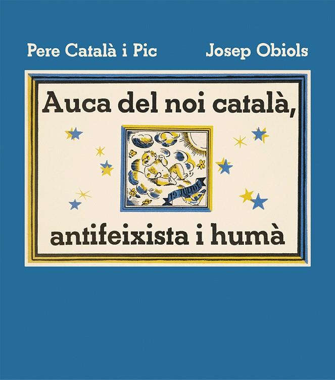 Auca del noi català, antifeixista i humà | 9788412570595 | Pere Català i Pic ; Josep Obiols