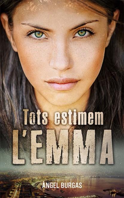 Tots estimem l'Emma | 9788424670573 | Àngel Burgas