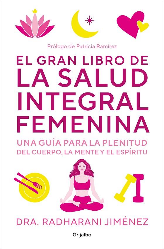 El gran libro de la salud integral femenina | 9788425364860 | Radharani Jiménez