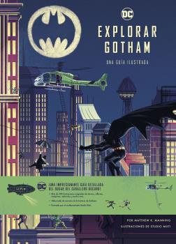 Explorar Gotham : una guía ilustrada | 9788467943900 | Mathew K. Manning ; Studio Muti