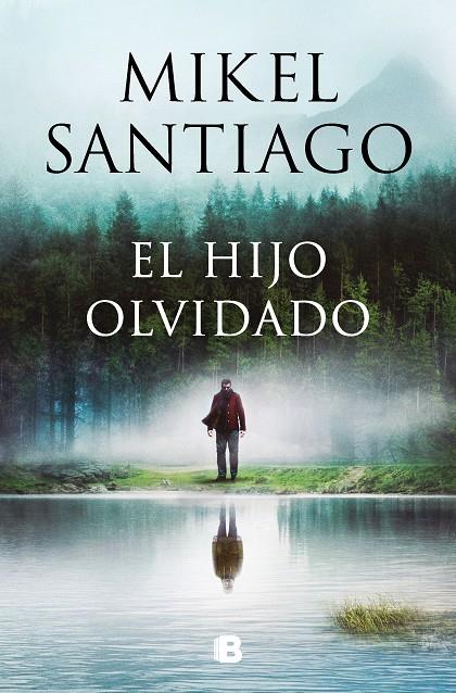 El hijo olvidado | 9788466677318 | Mikel Santiago