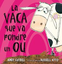 La vaca que va pondre un ou | 9788479015473 | Andy Cutbill ; Russell Ayto