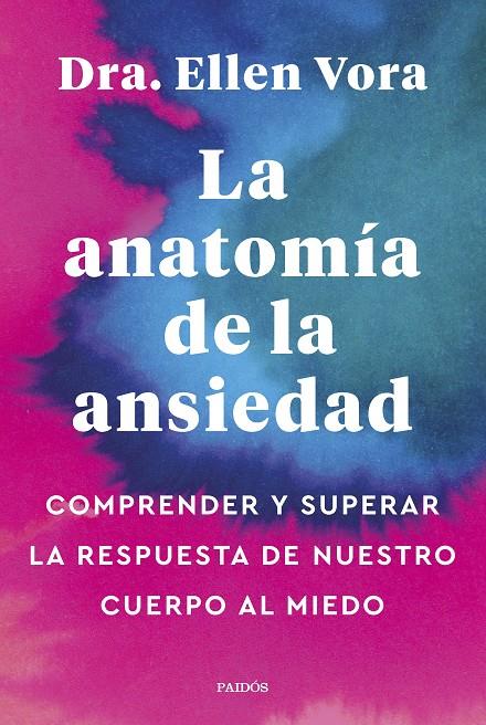 La anatomía de la ansiedad | 9788449340321 | Ellen Vora