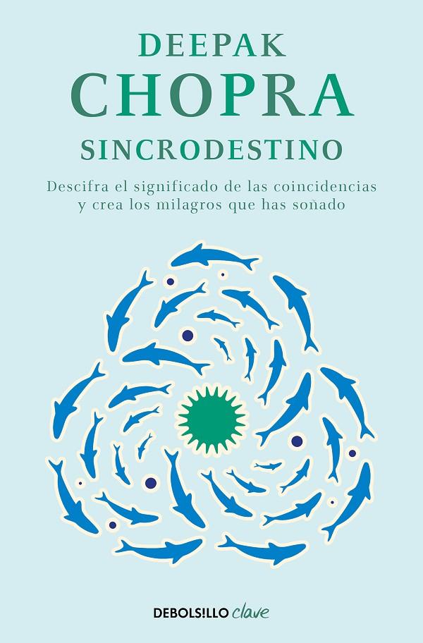 Sincrodestino | 9788466331937 | Deepak Chopra