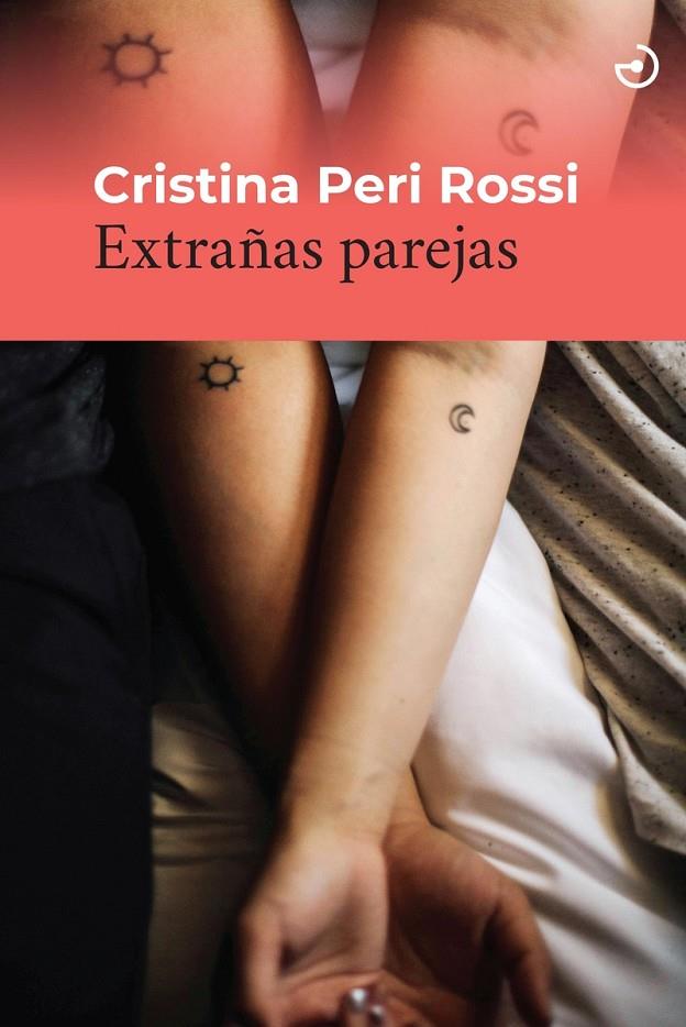 Extrañas parejas | 9788419964168 | Cristina Peri Rossi