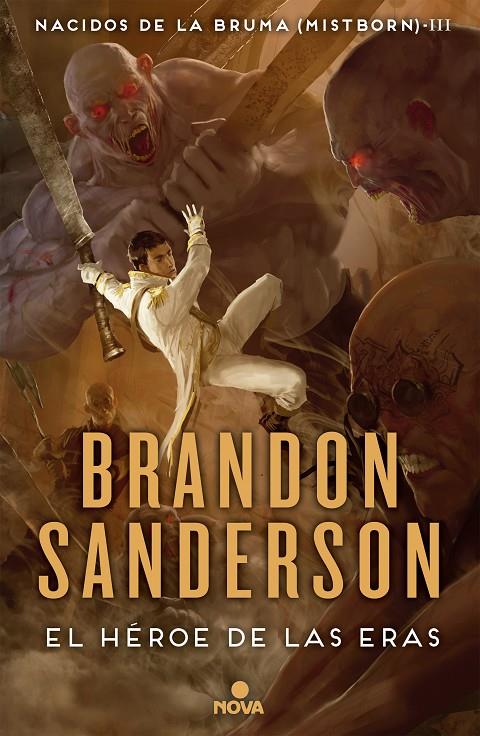 El héroe de las eras (Nacidos de la bruma; 3) | 9788466658911 | Brandon Sanderson