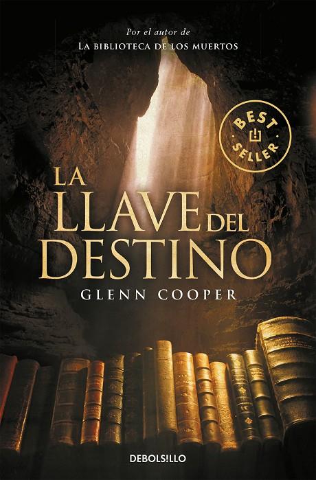 La llave del destino (La biblioteca de los muertos; 2) | 9788490322420 | Glenn Cooper