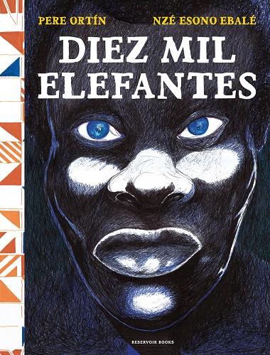 Diez mil elefantes | 9788418052743 | Pere Ortín ; Nzé Esono Ebalé