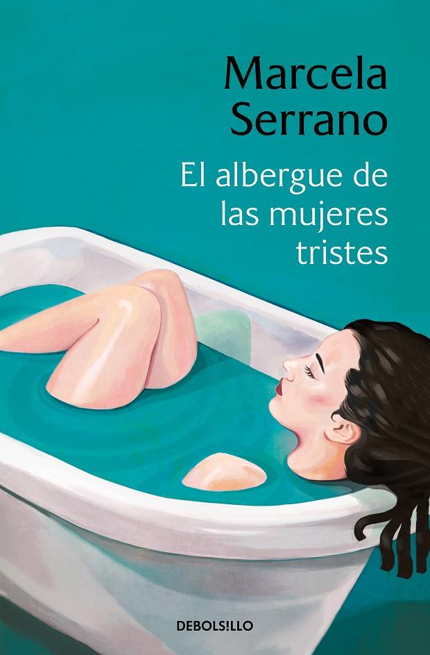 El albergue de las mujeres tristes | 9788466360807 | Marcela Serrano