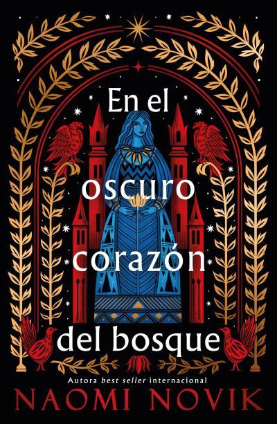 En el oscuro corazón del bosque | 9788419030764 | Naomi Novik