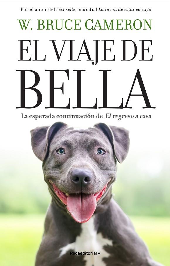 El viaje de Bella (El regreso a casa; 2) | 9788418870224 | W. Bruce Cameron