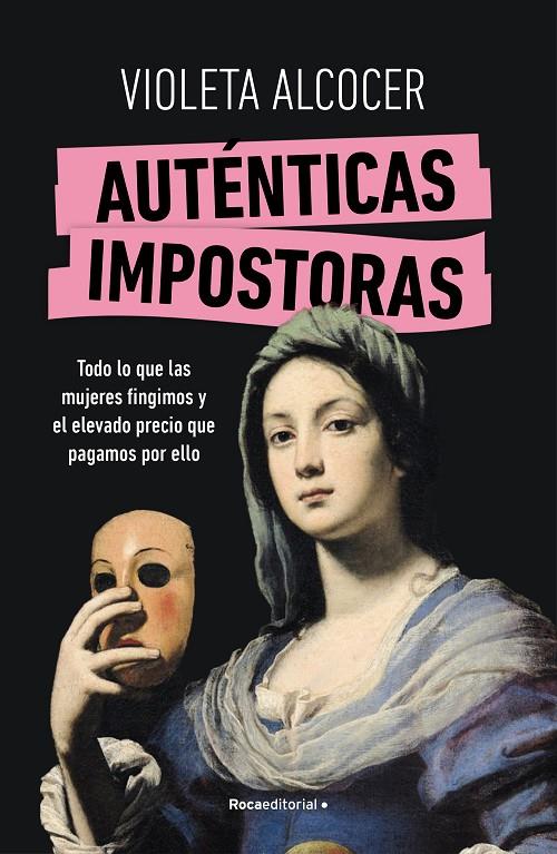 Auténticas impostoras | 9788419965042 | Violeta Alcocer