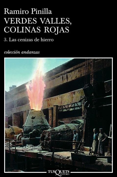 Verdes valles colinas rojas 3 : Las cenizas del hierro | 9788483103197 | Ramiro Pinilla