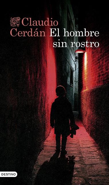 El hombre sin rostro | 9788423364985 | Claudio Cerdán