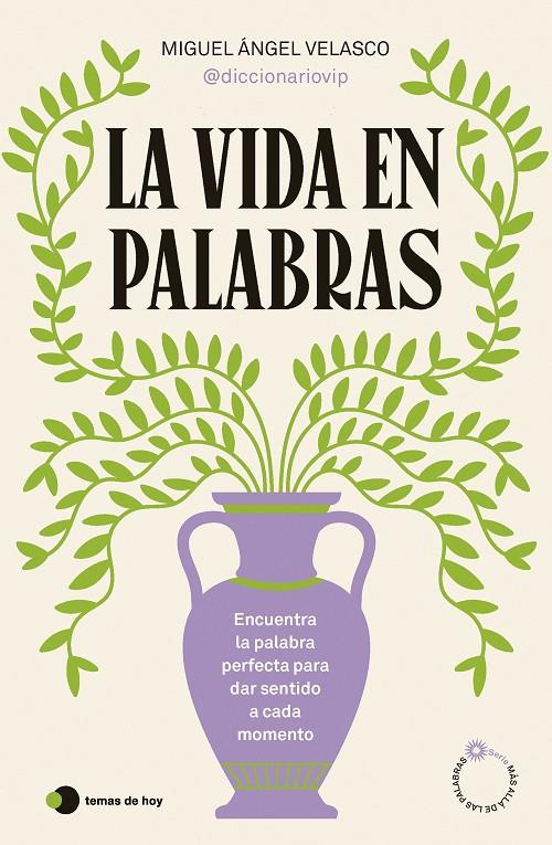 La vida en palabras | 9788410293199 | Miguel Ángel Velasco