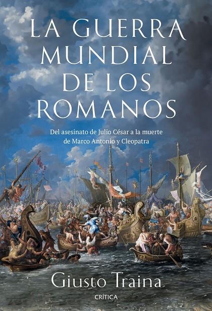 La guerra mundial de los romanos | 9788491996729 | Giustro Traina