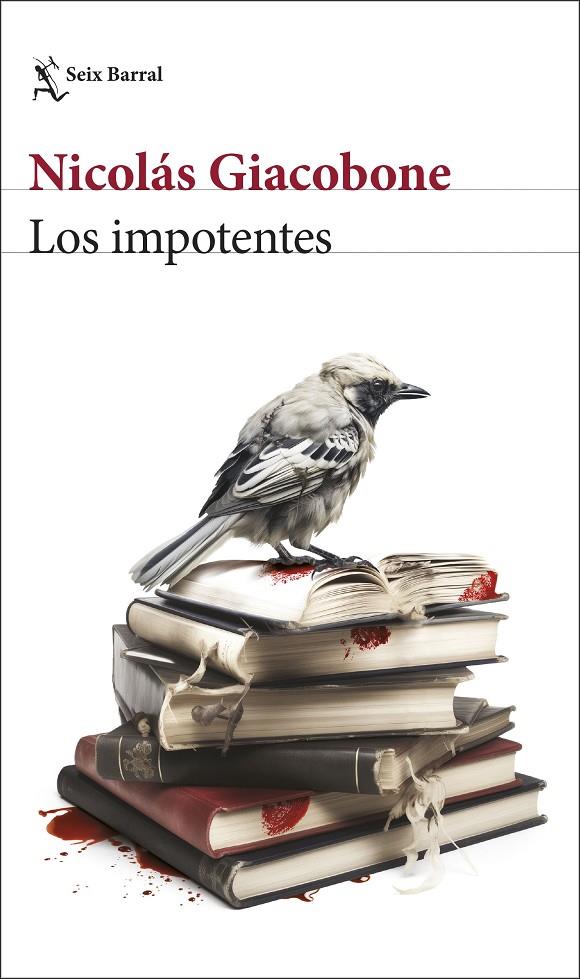 Los impotentes | 9788432243769 | Nicolás Giacobone