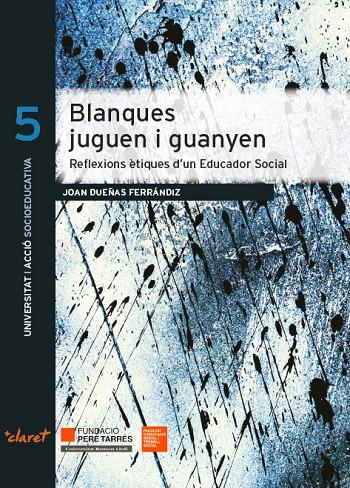 Blanques juguen i guanyen | 9788491361343 | Joan Dueñas Ferrándiz