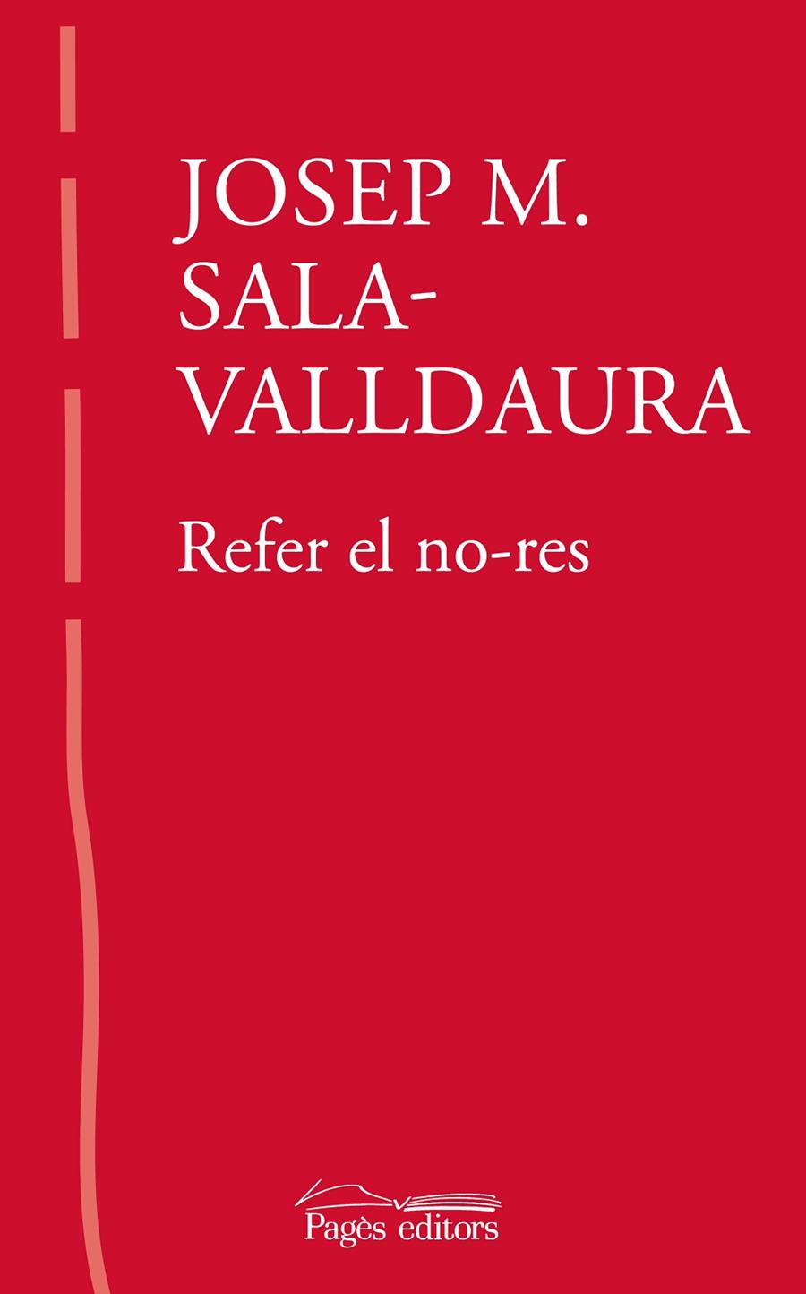 Refer el no-res | 9788413034287 | Josep M. Sala-Valldaura