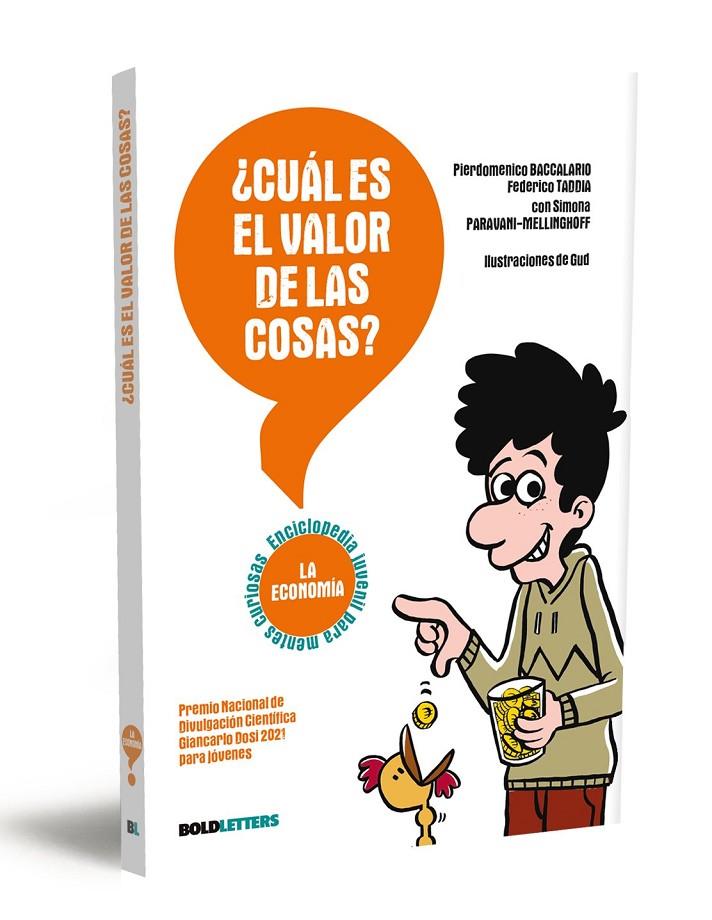 ¿Cuál es el valor de las cosas? : la economía | 9788418246531 | Pierdomenico Baccalario ; Federico Taddia