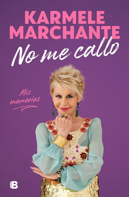 No me callo | 9788466672887 | Karmele Marchante