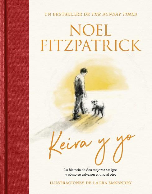 Keira y yo | 9788419834447 | Noel Fitzpatrick ; Laura McKendry