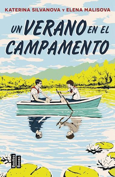 Un verano en el campamento | 9788427053083 | Katerina Silvanova ; Elena Malisova