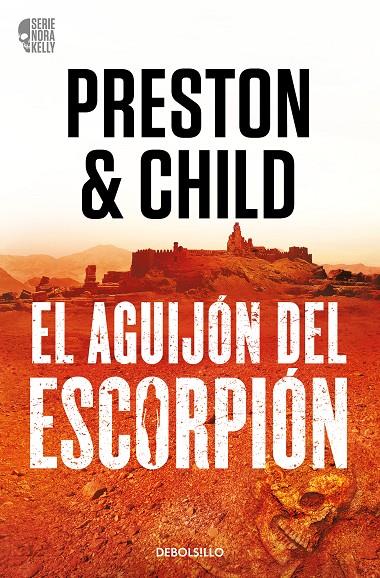 El aguijón del escorpión (Nora Kelly; 2) | 9788466373371 | Douglas Preston ; Lincoln Child