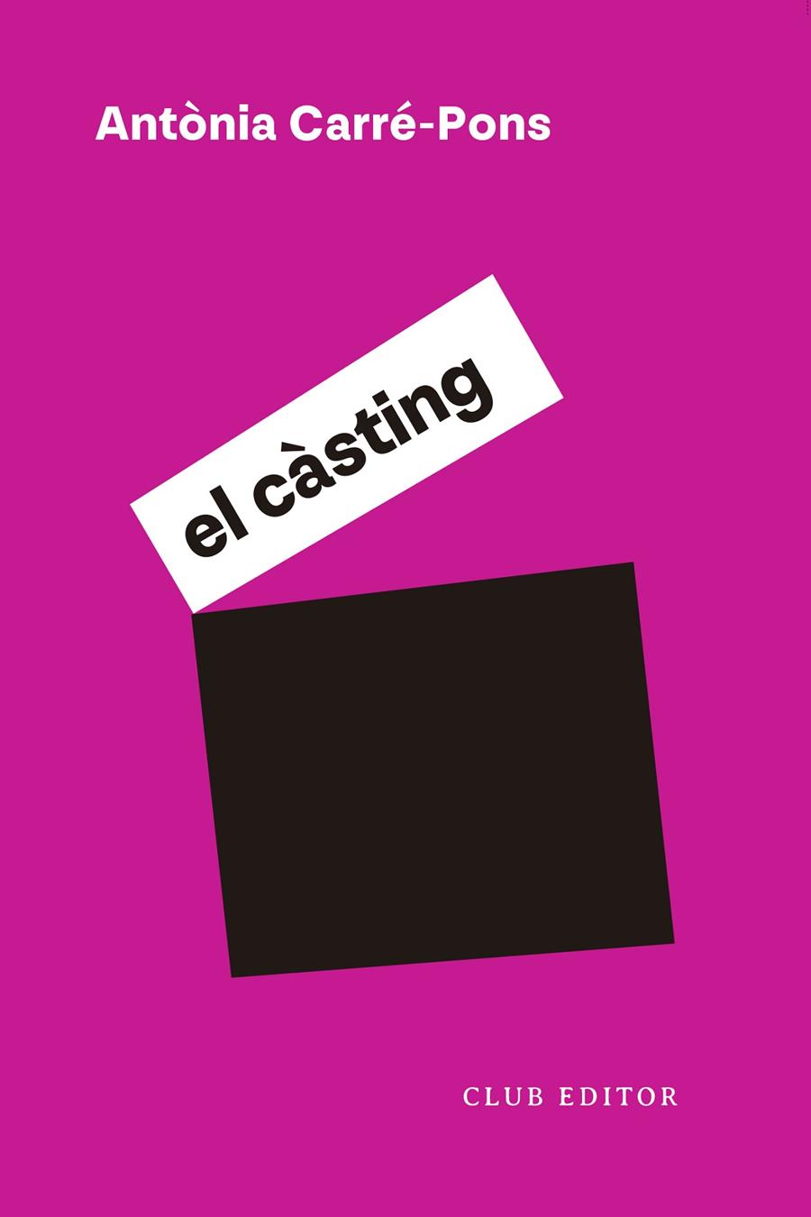 El càsting | 9788473294331 | Antònia Carré-Pons