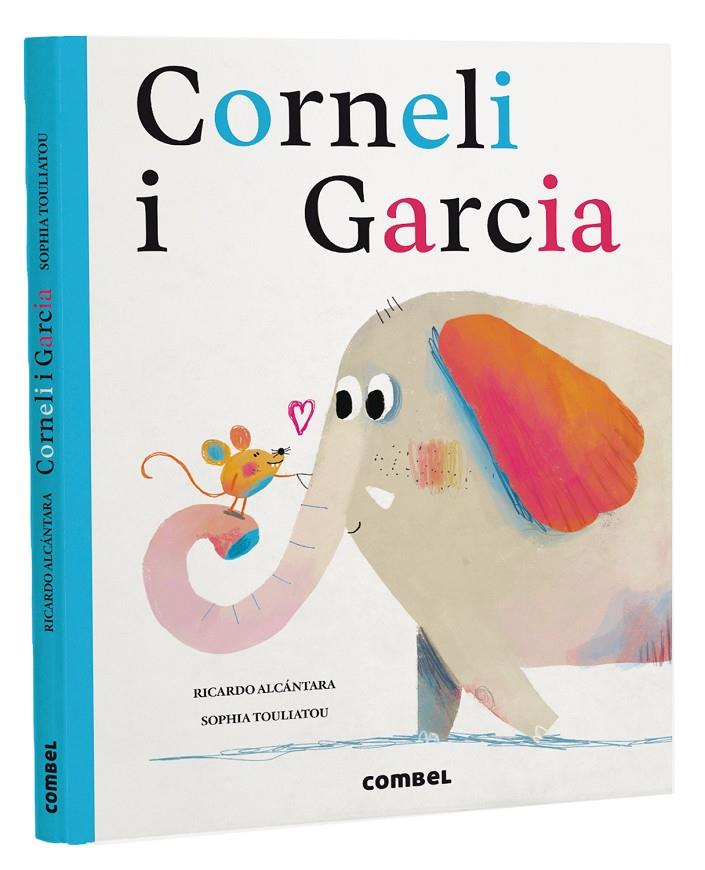 Corneli i Garcia | 9788491018476 | Ricardo Alcántara ; Sophia Touliatou 