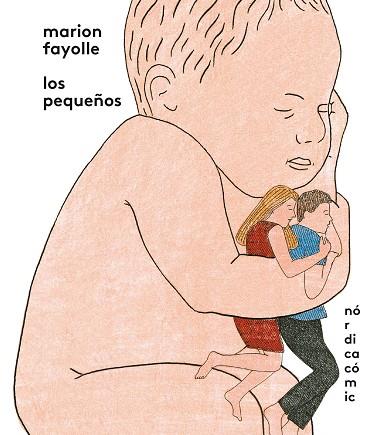 Los pequeños | 9788418451263 | Marion Fayolle