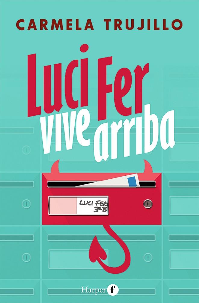 Luci Fer vive arriba | 9788418976032 | Carmela Trujillo