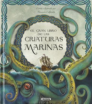 El gran libro de las criaturas marinas | 9788467776904 | Florencia Cafferata 