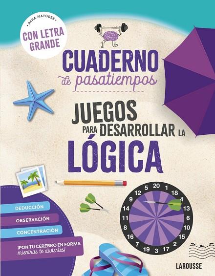 Juegos para desarrollar la lógica | 9788410124417 | Loïc Audrain ; Sandra Lebrun